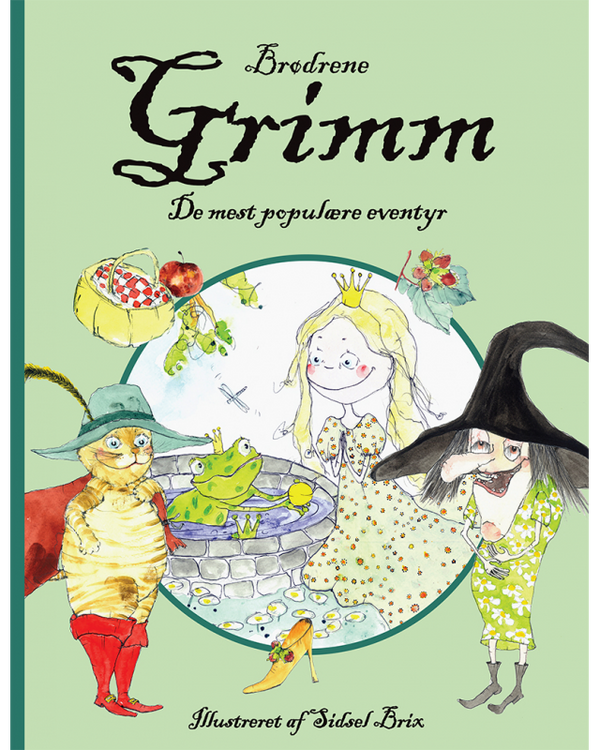 Brøderne Grimm - De mest populære eventyr