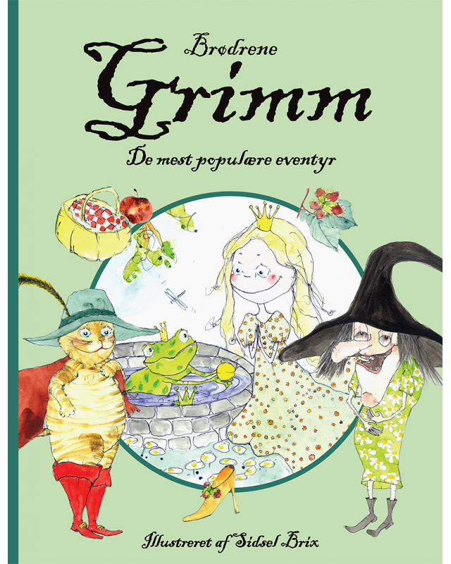 Brøderne Grimm - De mest populære eventyr