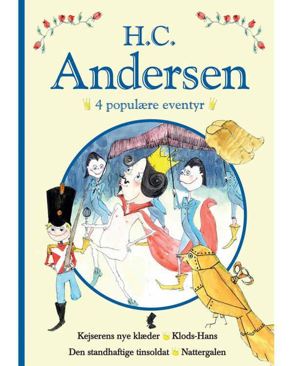 H. C. Andersen - 4 Populære Eventyr III